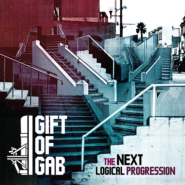 Gift Of Gab - The Next Logical Progression